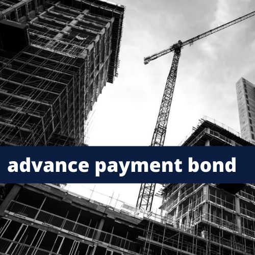 Advanced Payment Bond